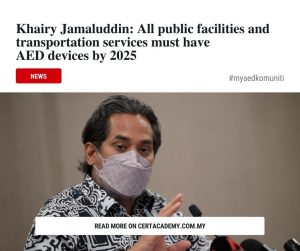 Khairy Jamaluddin All public facilities and transportation services must have AED devices by 2025